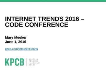 The cover of the
      Internet Trends report of 2016, KPCB